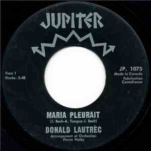 Donald Lautrec - Maria Pleurait download free