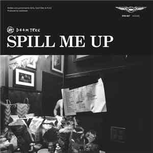 Doomtree - Spill Me Up download free