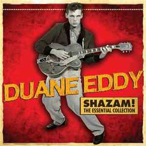 Duane Eddy - Shazam! The Essential Collection download free