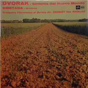 Dvorak, Smetana, Filarmonica Di Berlino, Herbert Von Karajan - Sinfonia «Dal Nuovo Mondo» / Moldava download free