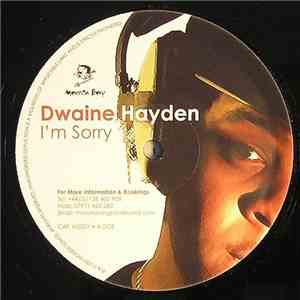 Dwaine Hayden - I'm Sorry download free