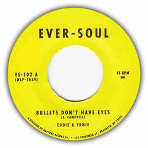 Eddie & Ernie - Bullets Don't Have Eyes / You Make My Life A Sunny Day download free