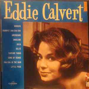 Eddie Calvert - The Man With The Golden Trumpet With Norrie Paramor And His Orchestra download free