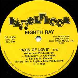 Eighth Ray - Axis Of Love / 8th Ray download free