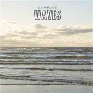 E.K. Wimmer - Waves download free
