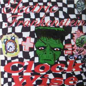 Electric Frankenstein - Clock Wise download free