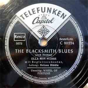 Ella Mae Morse / Kay Starr - The Blacksmith Blues / Wheel Of Fortune download free
