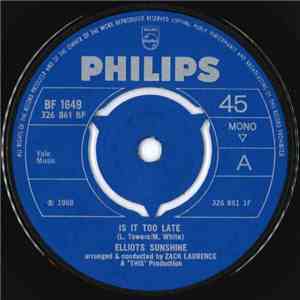 Elliots Sunshine - Is It Too Late download free