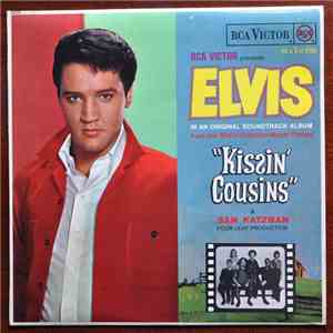 Elvis Presley - Kissin' Cousins download free