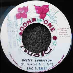 Eric Bubbles - Better Tomorrow download free
