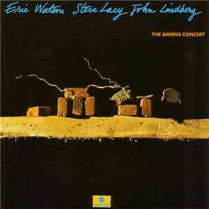 Eric Watson, Steve Lacy, John Lindberg - The Amiens Concert download free
