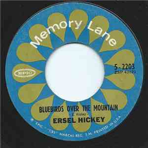 Ersel Hickey - Bluebirds Over The Mountain / Hangin' Around download free