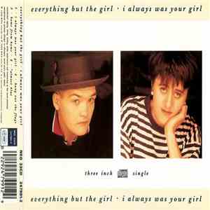Everything But The Girl - I Always Was Your Girl download free