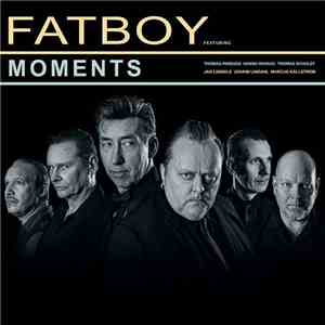 Fatboy - Moments download free
