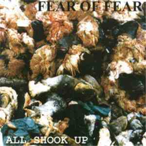 Fear Of Fear - All Shook Up download free