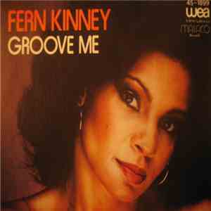 Fern Kinney - Groove Me download free