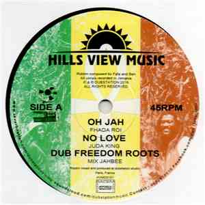 Fhada Roi / Juda King / Mix Jahbee / Vetta - Oh Jah / No Love / Amother Land download free