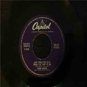 Frank Sinatra - How Could You Do A Thing Like That To Me / Not As A Stranger download free