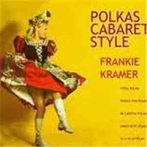 Frankie Kramer - Polkas Cabaret Style download free