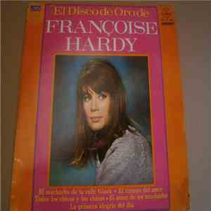 Françoise Hardy - El Disco De Oro De Françoise Hardy download free