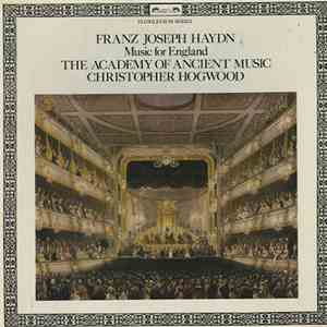 Franz Joseph Haydn, The Academy Of Ancient Music, Christopher Hogwood - Music For England download mp3 flac