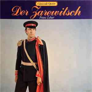Franz Lehar - Der Zarewitsch download free