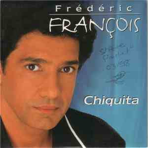 Frédéric François - Chiquita download free