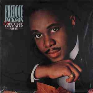 Freddie Jackson - Don't Let Love Slip Away download free