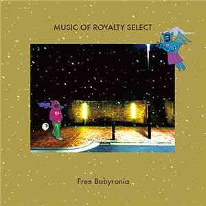 Free Babyronia - Music Of Royalty Select download free
