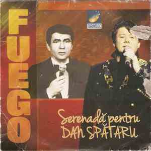FUEGO  - Serenadă Pentru Dan Spătaru download free