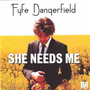 Fyfe Dangerfield - She Needs Me download free