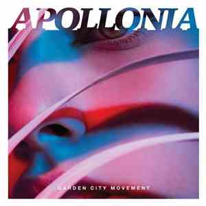 Garden City Movement - Apollonia download free