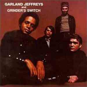 Garland Jeffreys And Grinder's Switch - Garland Jeffreys And Grinder's Switch download free