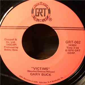 Gary Buck  - Victims / The Bad Times Were So Easy download free