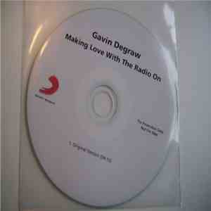 Gavin DeGraw - Making Love With The Radio On download free