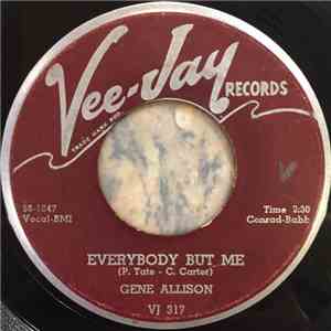 Gene Allison - Everybody But Me / I Believe In Myself download free