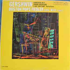 Gershwin : Boston Pops / Fiedler, Earl Wild - Concerto In F / Cuban Overture / "I Got Rhythm" Variations download free