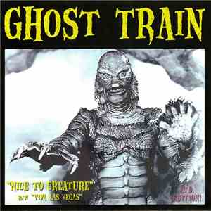 Ghost Train  - Nice To Creature download free