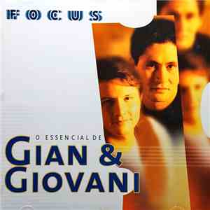 Gian & Giovani - Focus - O Essencial De Gian & Giovani download free
