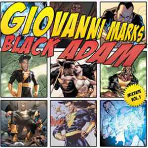 Giovanni Marks - Black Adam - Mixtape Vol. 1 download free