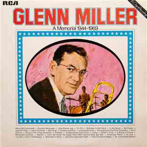 Glenn Miller And His Orchestra - Glenn Miller - A Memorial 1944-1969 download free