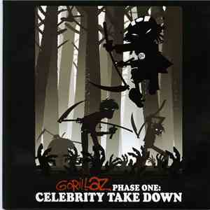 Gorillaz - Phase One: Celebrity Take Down download free