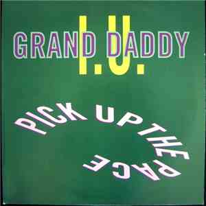 Grand Daddy I.U. - Pick Up The Pace download free