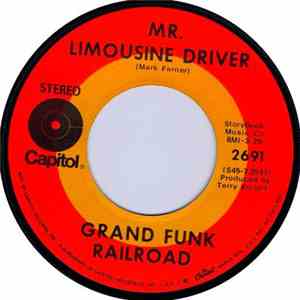 Grand Funk Railroad - Mr. Limousine Driver download free