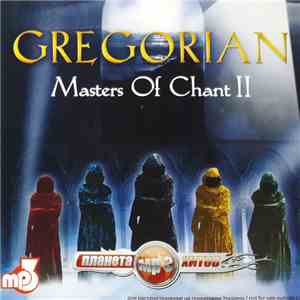 Gregorian - Masters Of Chants II (MP3) download free