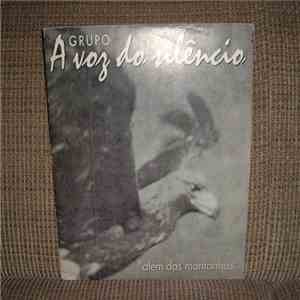 Grupo A Voz Do Silêncio - Além Das Montanhas download free