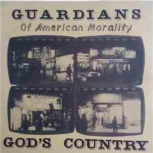 Guardians Of American Morality - God's Country download free