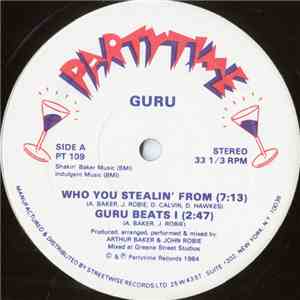 Guru  - Who You Stealin' From download free