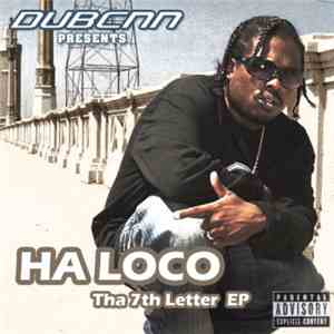Ha Loco - Tha 7th Letter EP download free