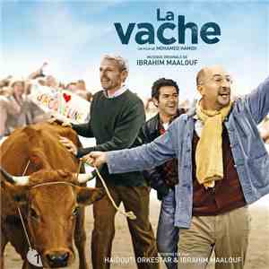 Haïdouti Orkestar & Ibrahim Maalouf - La Vache download free